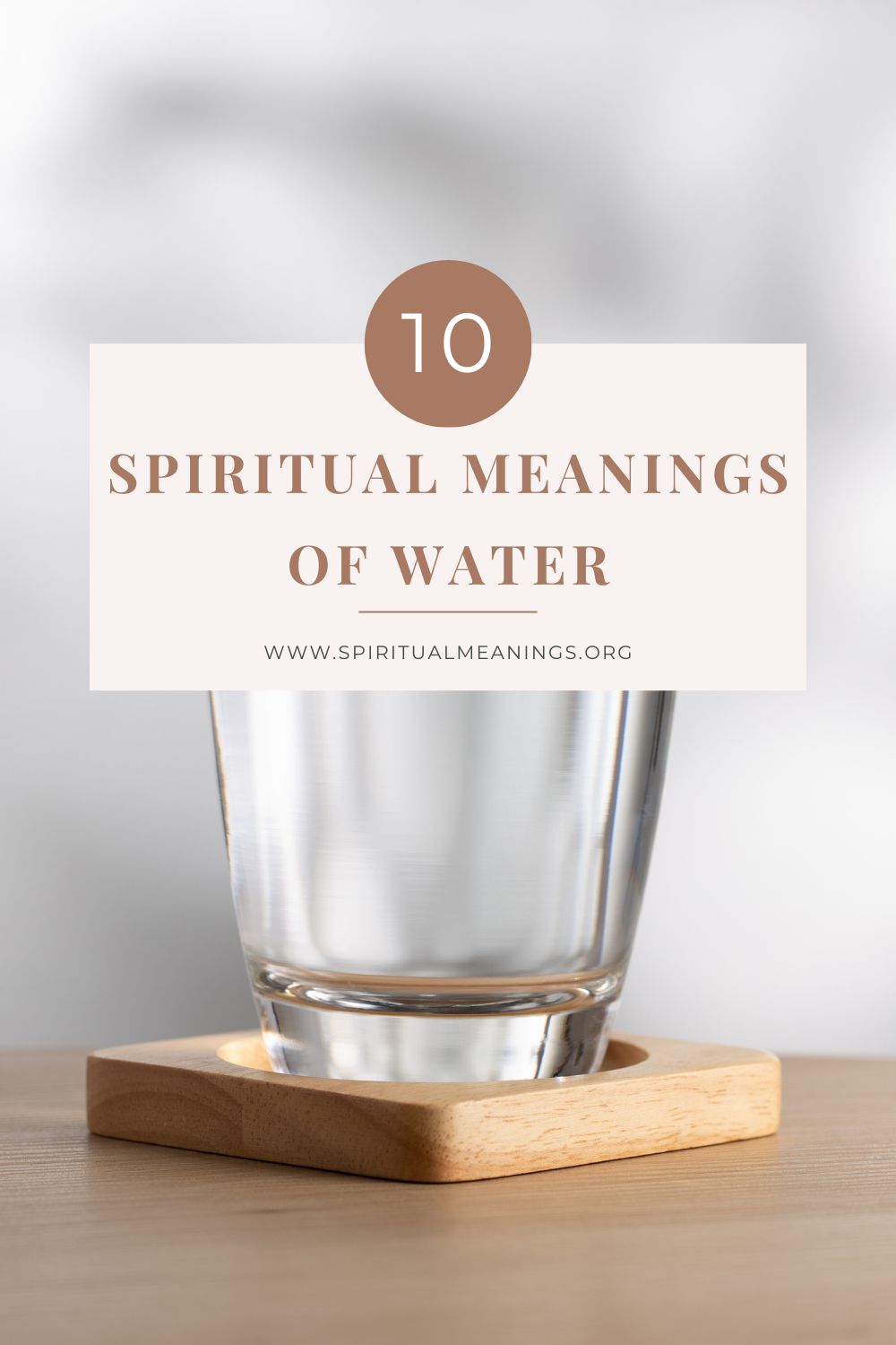10 Spiritual Meanings Of Water