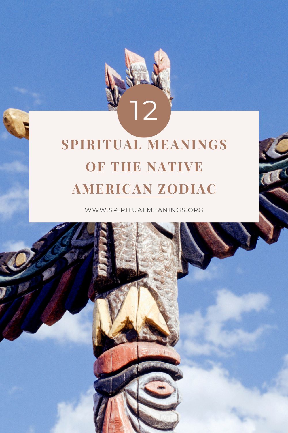 12 Spiritual Meanings Of The Native American Zodiac