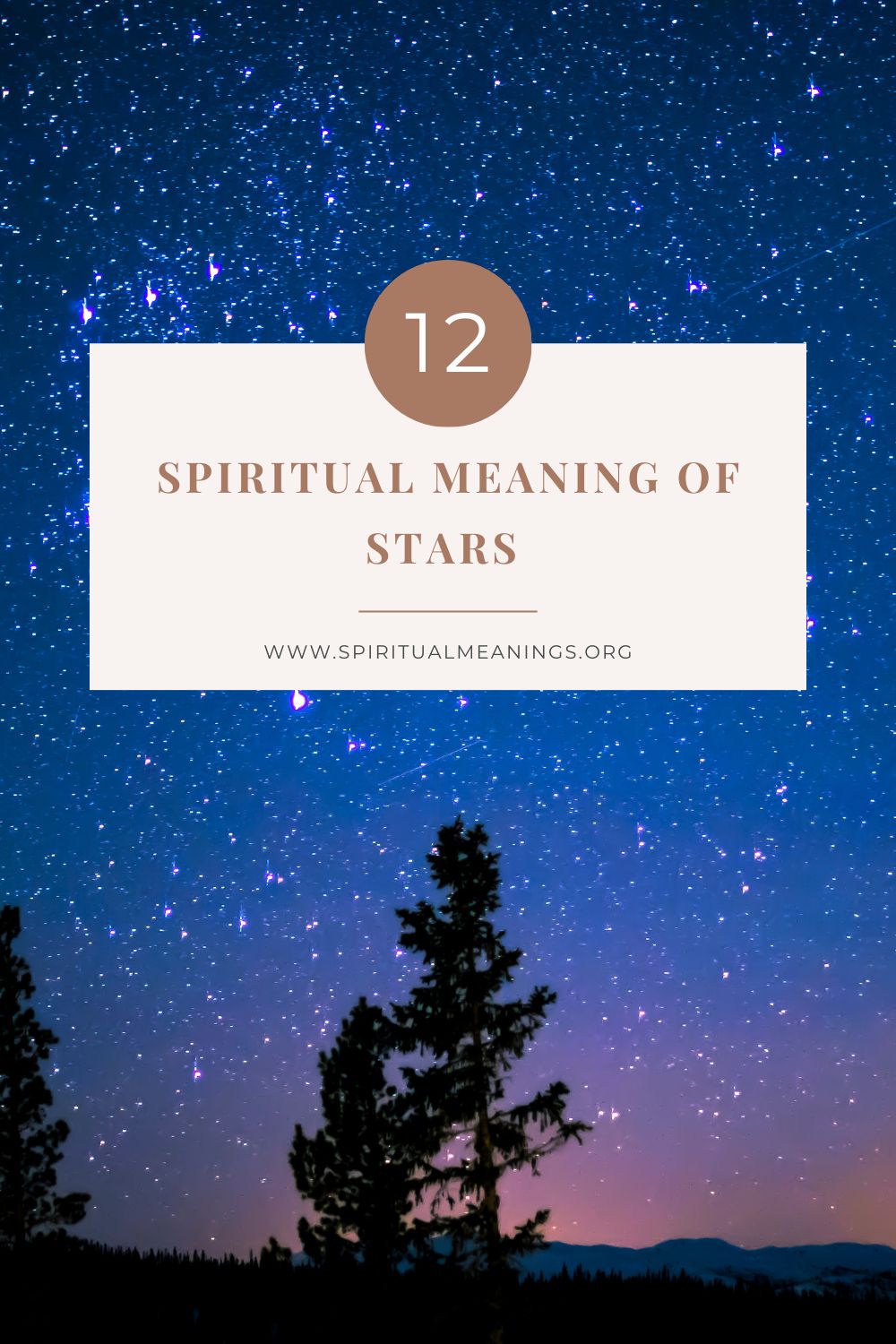 12 Spiritual Meanings of Stars 