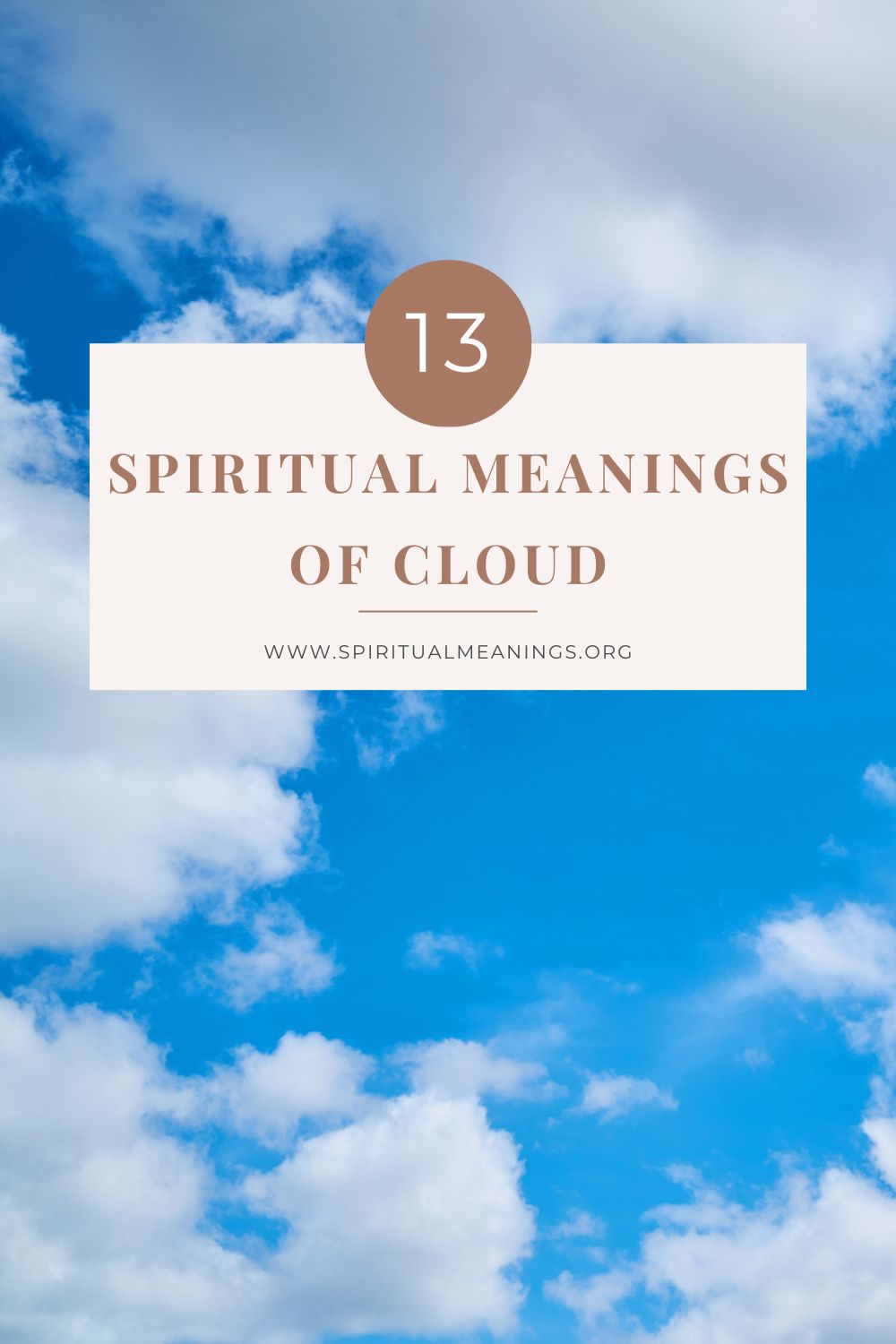 13 Spiritual Meanings Of Cloud