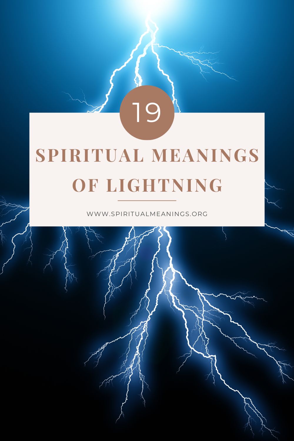 19 Spiritual Meanings Of Lightning