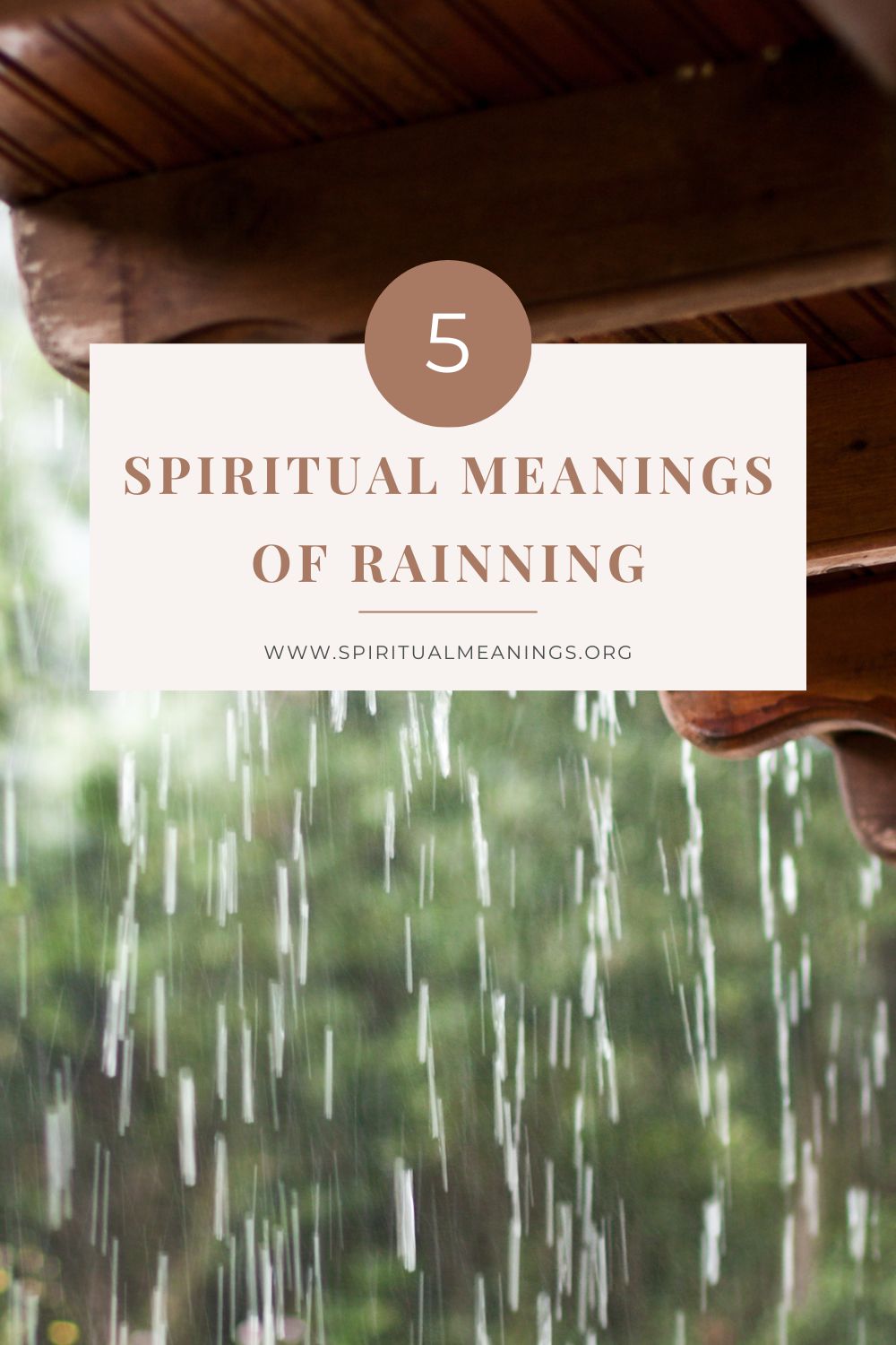 5 Spiritual Meanings Of Rainning