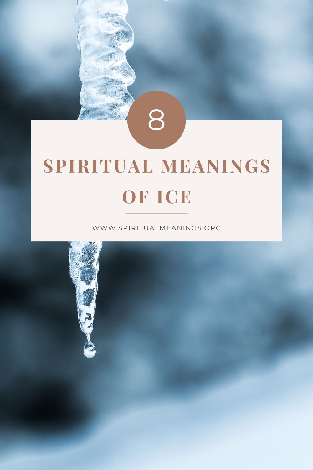 8 Spiritual Meanings of Ice