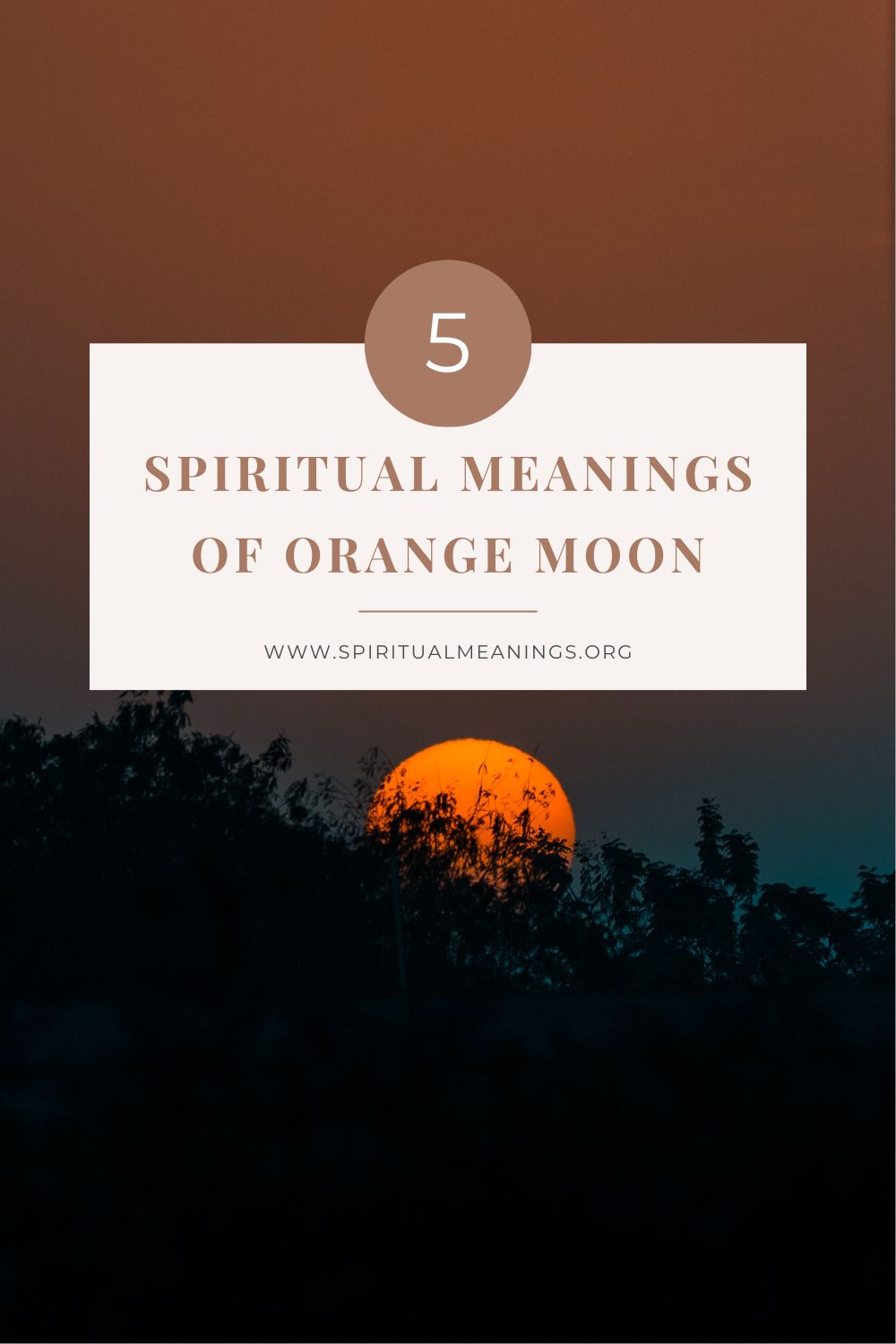 Spiritual Meanings Of Orange Moon