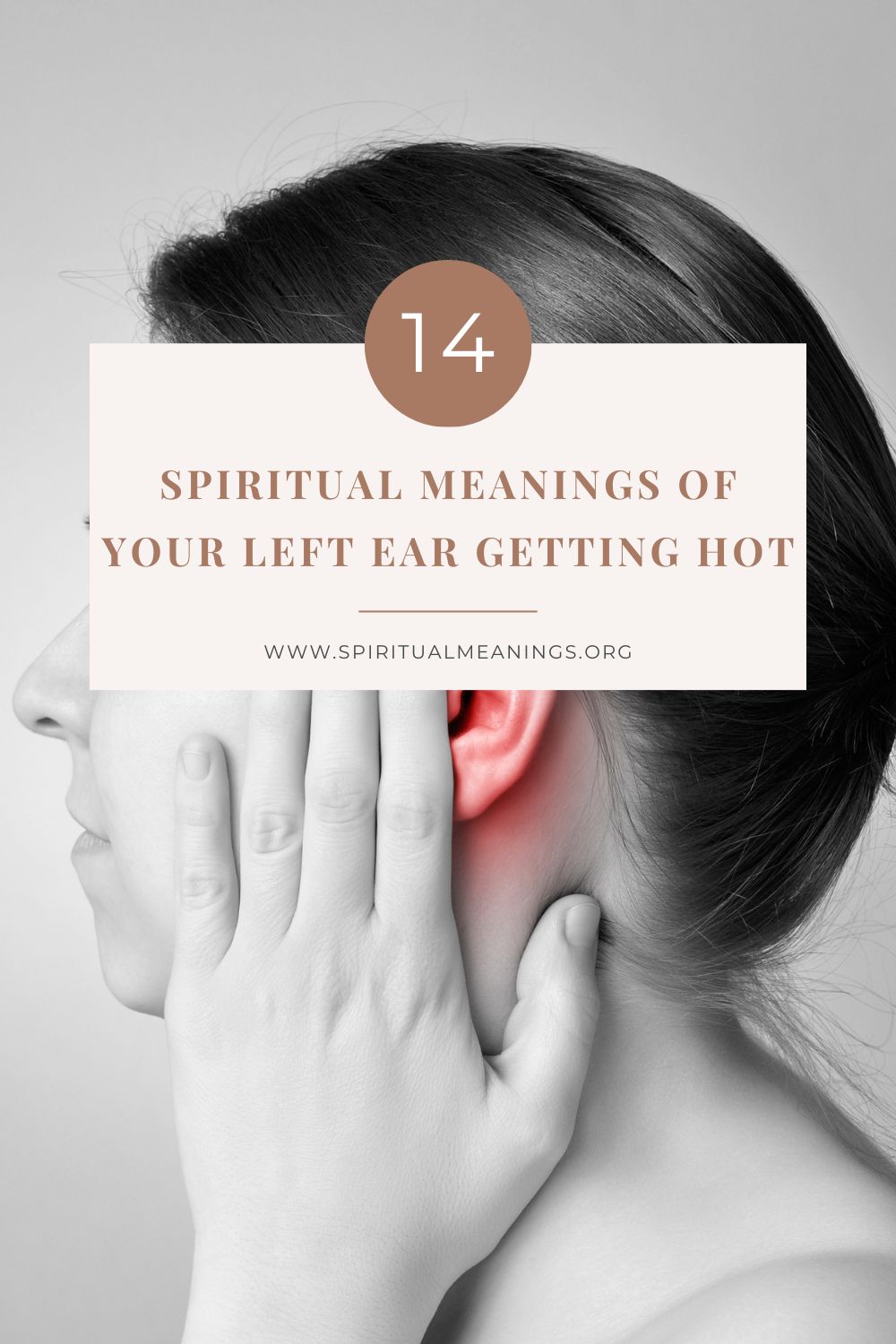 Spiritual Meanings Of Your Left Ear Getting Hot
