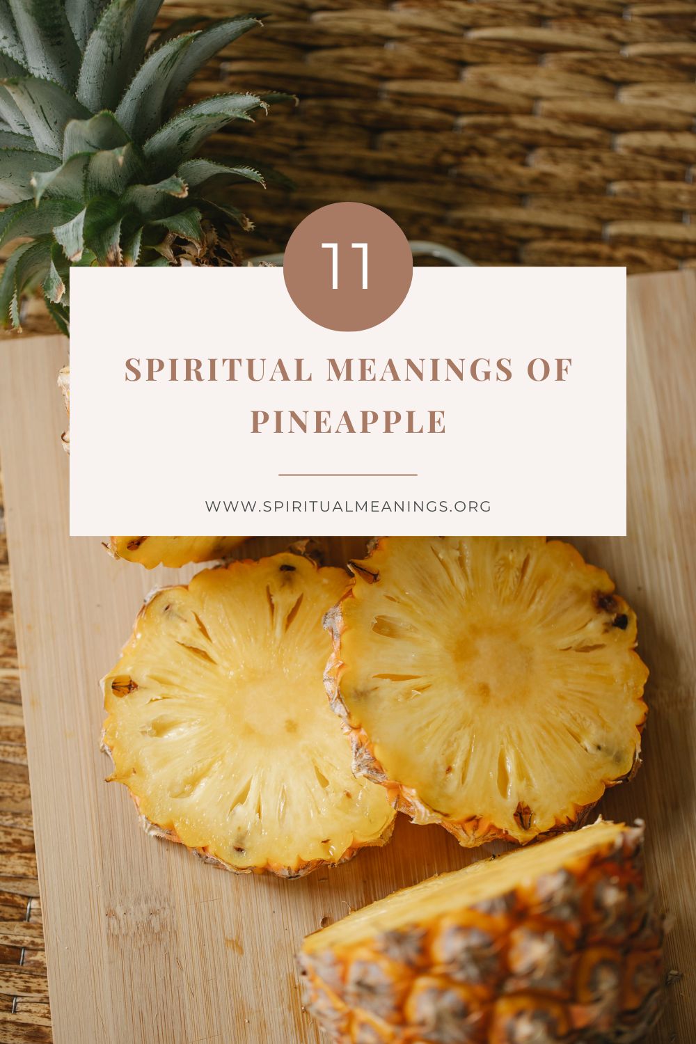 11 Spiritual Meanings of Pineapple
