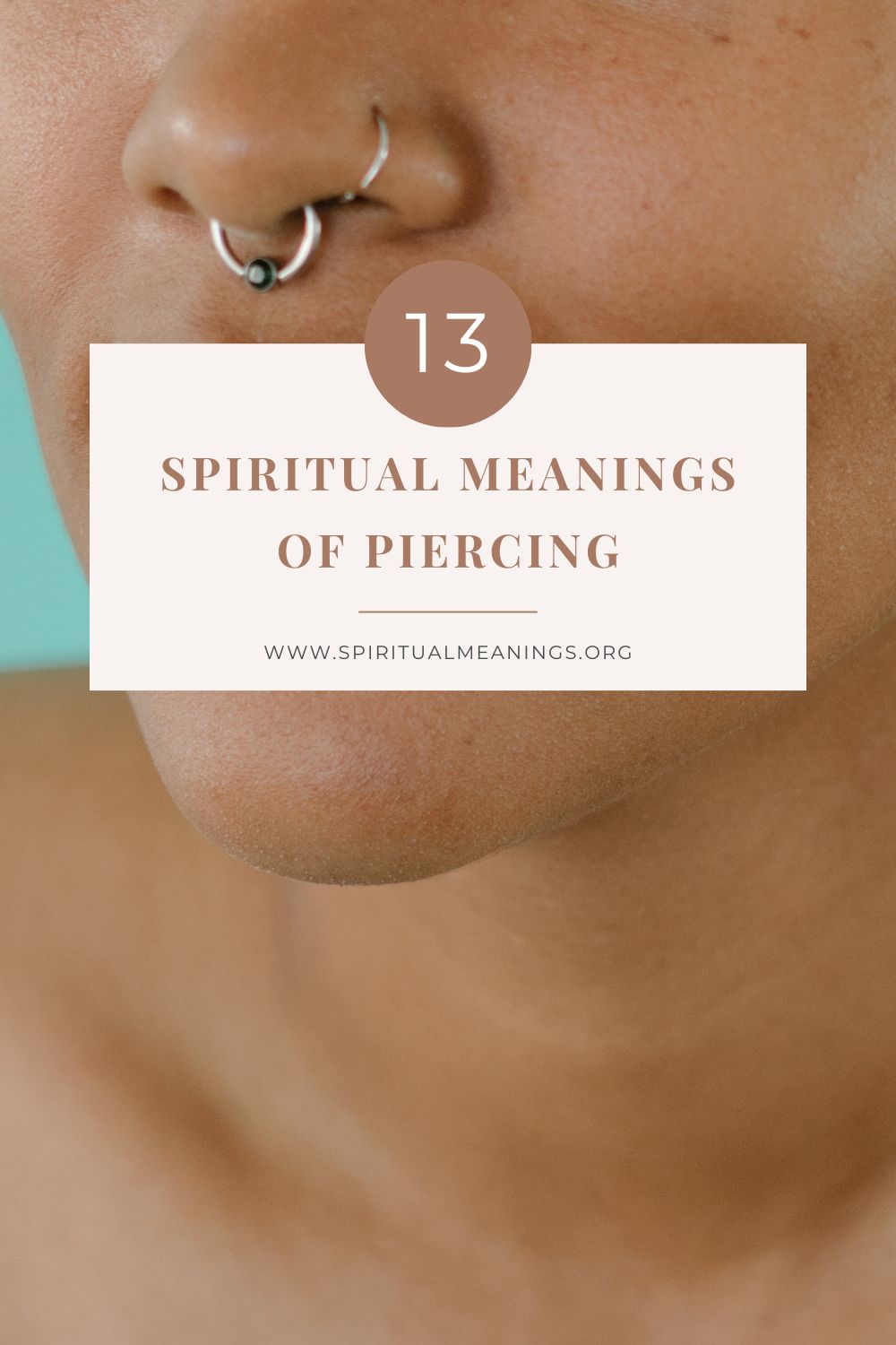 What Are The Spiritual Meanings Of Piercings