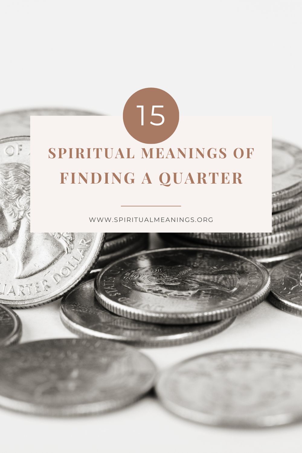 15 Spiritual Meanings of Finding a Quarter
