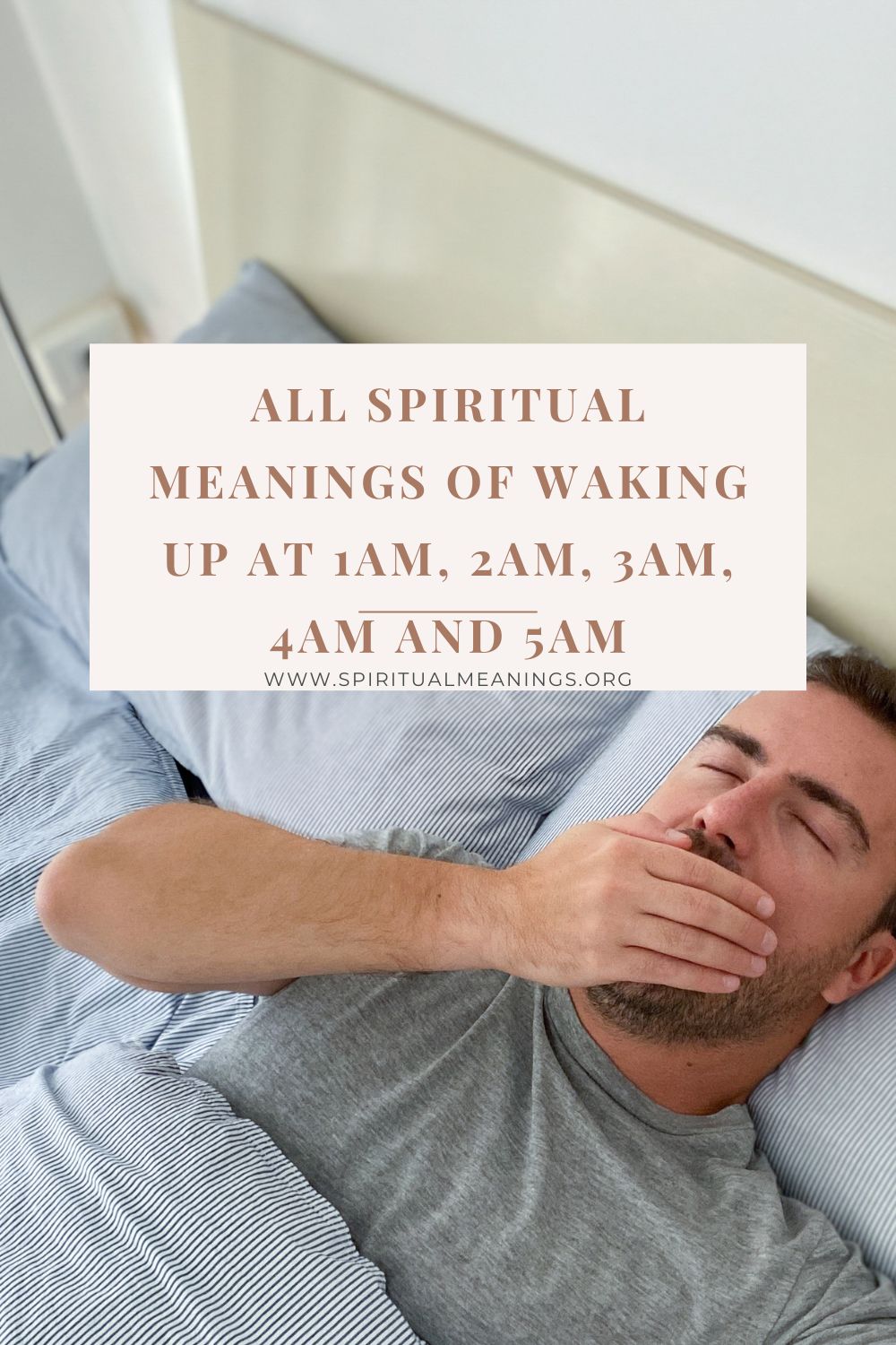 All Spiritual Meanings of Waking Up at 1am, 2am, 3am, 4am and 5am pin