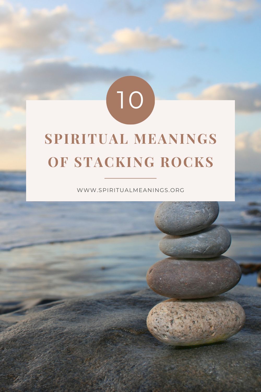 10 Spiritual Meanings of Stacking Rocks pin1